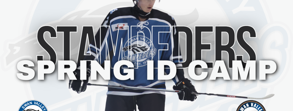 The Swan Valley Stampeders to hold Spring ID Camp April 12 & 13 at the Centennial Arena